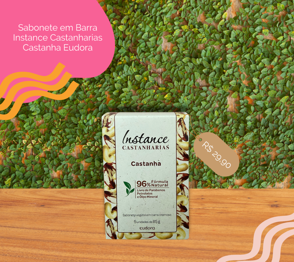 Sabonete em Barra Instance Castanharias Castanha | Eudora